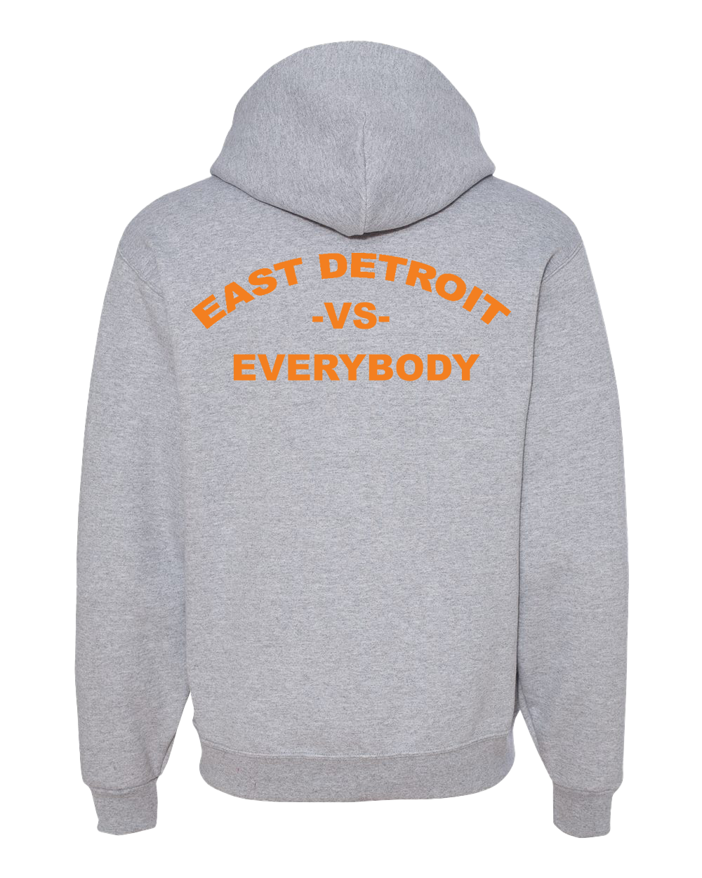 East Detroit Vs Everybody Hoodie